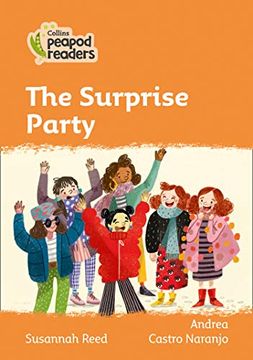 portada Level 4 – the Surprise Party (Collins Peapod Readers) (en Inglés)