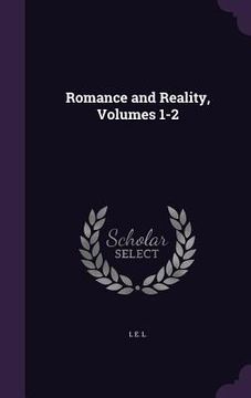 portada Romance and Reality, Volumes 1-2 (in English)