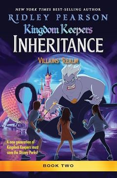 portada Kingdom Keepers Inheritance: Villains' Realm: Kingdom Keepers Inheritance Book 2 (in English)