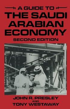 portada A Guide to the Saudi Arabian Economy (en Inglés)