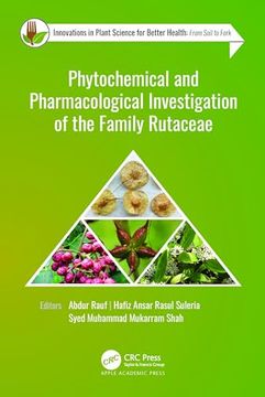 portada Phytochemical and Pharmacological Investigation of the Family Rutaceae (Innovations in Plant Science for Better Health: From Soil to Fork) (en Inglés)