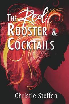 portada The Red Rooster & Cocktails (en Inglés)