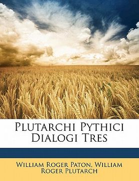 portada Plutarchi Pythici Dialogi Tres