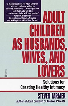 portada Adult Children as Husbands, Wives, and Lovers: Solutions for Creating Healthy Intimacy 