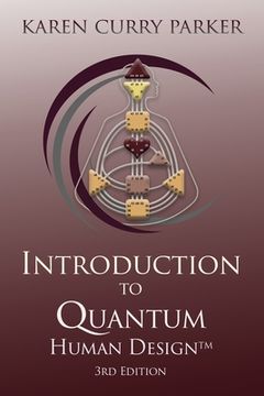 portada Introduction to Quantum Human Design 3rd Edition (in English)