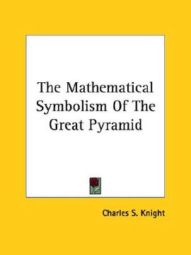 portada the mathematical symbolism of the great pyramid (en Inglés)