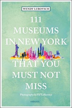 portada 111 Museums in new York That you Must not Miss (111 Places in. That you Must not Miss) (in English)