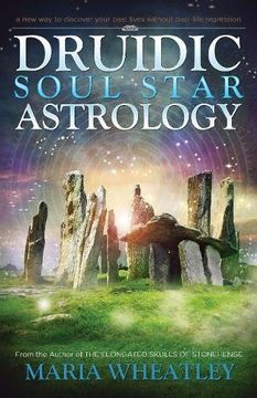 portada Druidic Soul Star Astrology: A new way to Discover Your Past Lives Without Past-Life Regressions 