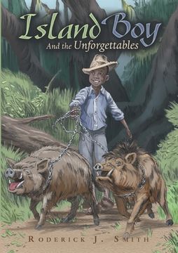 portada Island Boy: And the Unforgettables (in English)