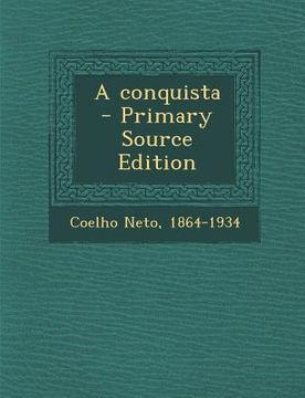 A Conquista (en Portugués)