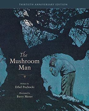 portada The Mushroom Man: 30Th Anniversary Edition (in English)