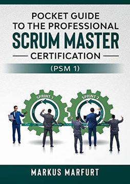 portada Pocket Guide to the Professional Scrum Master Certification (Psm 1) (en Inglés)