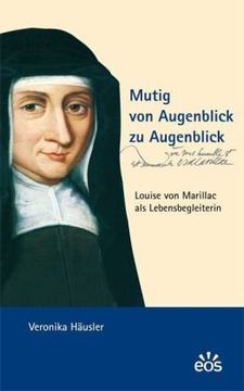 portada Mutig von Augenblick zu Augenblick - Louise von Marillac als Lebensbegleiterin (en Alemán)