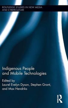 portada Indigenous People and Mobile Technologies (Routledge Studies in New Media and Cyberculture)