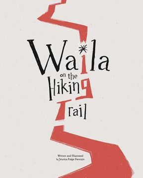 portada Waila on the Hiking trail (en Inglés)