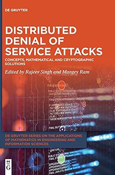 portada Distributed Denial of Service Attacks: Concepts, Mathematical and Cryptographic Solutions: 6 (de Gruyter Series on the Applications of Mathematics in Engineering and Information Sciences, 6) (en Inglés)