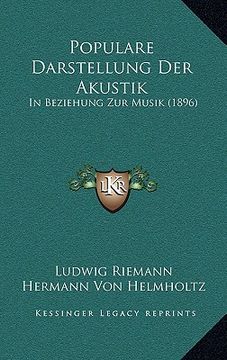 portada Populare Darstellung Der Akustik: In Beziehung Zur Musik (1896) (in German)