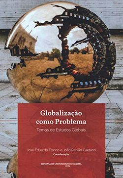 portada Globalização Como Problema: Temas de Estudos Globais