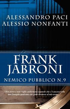 portada Frank Jabroni: Nemico Pubblico no. 9 (en Italiano)