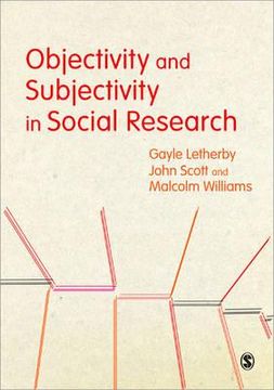 portada objectivity and subjectivity in social research (en Inglés)