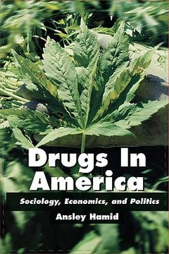 portada drugs in america: sociology, economics, and politics