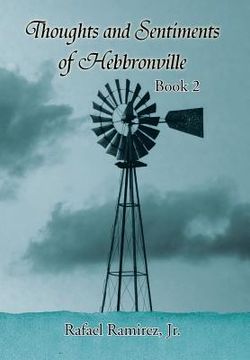 portada Thoughts and Sentiments of Hebbronville: Book 2 (in English)