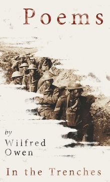 portada Poems by Wilfred Owen - In the Trenches (en Inglés)
