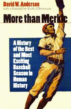 portada more than merkle: a history of the best and most exciting baseball season in human history