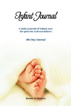portada infant journal: a daily journal of infant care for parents and caretakers (in English)