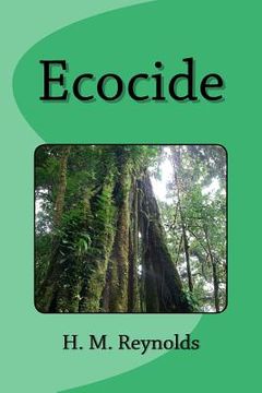 portada Ecocide: an ecological sci fi thriller (en Inglés)