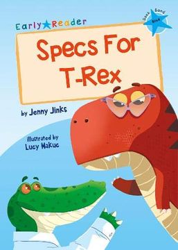 portada Specs for T-Rex: (Blue Early Reader) (en Inglés)