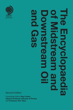 portada The Encyclopaedia of Midstream and Downstream Oil and Gas (in English)