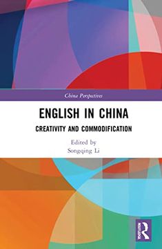 portada English in China: Creativity and Commodification (China Perspectives) (en Inglés)