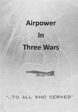 portada Airpower in Three Wars (en Inglés)