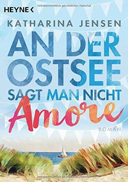 portada An der Ostsee Sagt man Nicht Amore: Roman (en Alemán)