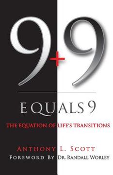 portada 9 + 9 Equals 9: The Equation of Life's Transitions (in English)