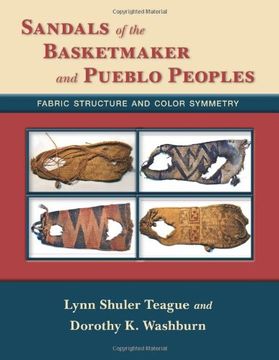portada Sandals of the Basketmaker and Pueblo Peoples: Fabric Structure and Color Symmetry (en Inglés)