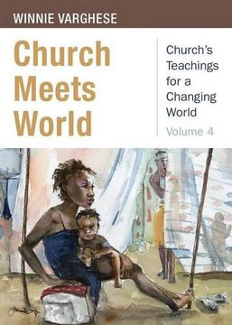 portada Church Meets World: Church's Teachings for a Changing World: Volume 4