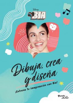 portada Bia Dibuja , Crea y Diseña (in Spanish)
