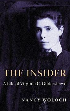portada The Insider: A Life of Virginia c. Gildersleeve (en Inglés)