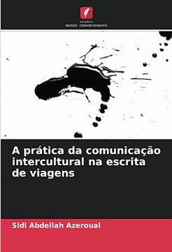 portada A Prática da Comunicação Intercultural na Escrita de Viagens