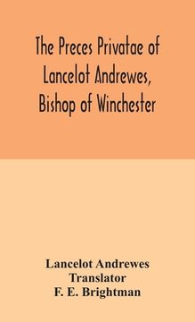 portada The preces privatae of Lancelot Andrewes, Bishop of Winchester 