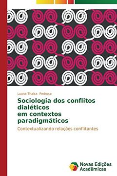portada Sociologia dos conflitos dialéticos em contextos paradigmáticos