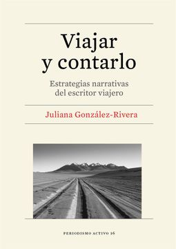 portada Viajar y Contarlo (in Spanish)