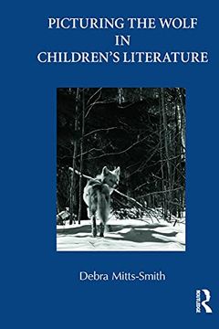 portada Picturing the Wolf in Children's Literature (Children's Literature and Culture) (in English)