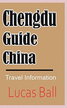 portada Chengdu Guide, China (en Inglés)