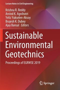 portada Sustainable Environmental Geotechnics: Proceedings of Egrwse 2019 (en Inglés)