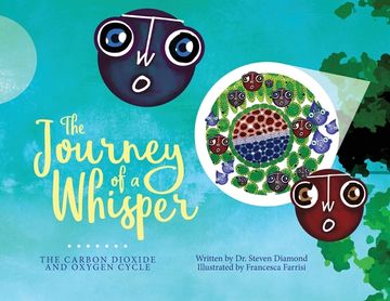 portada The Journey of a Whisper: The CO2 and O2 Cycle (en Inglés)
