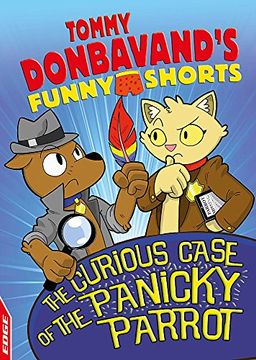 portada The Curious Case of the Panicky Parrot (Edge: Tommy Donbavand's Funny Shorts) (en Inglés)