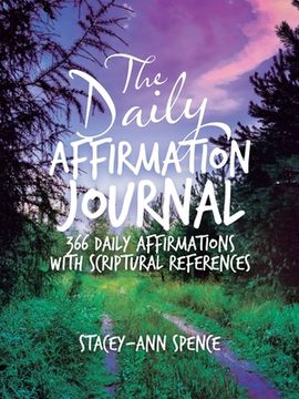 portada The Daily Affirmation Journal: 366 Daily Affirmations with Scriptural References (in English)